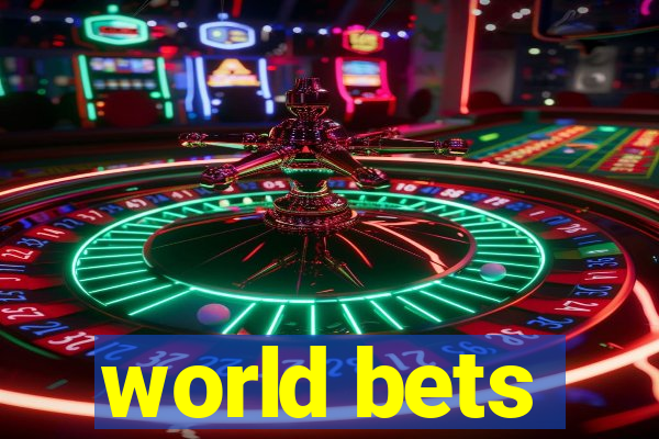 world bets